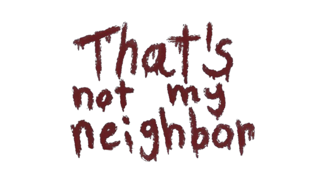 That's Not My Neighbor Logo